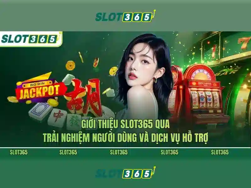 Hướng Dẫn Slot365: Game Nổi Bật