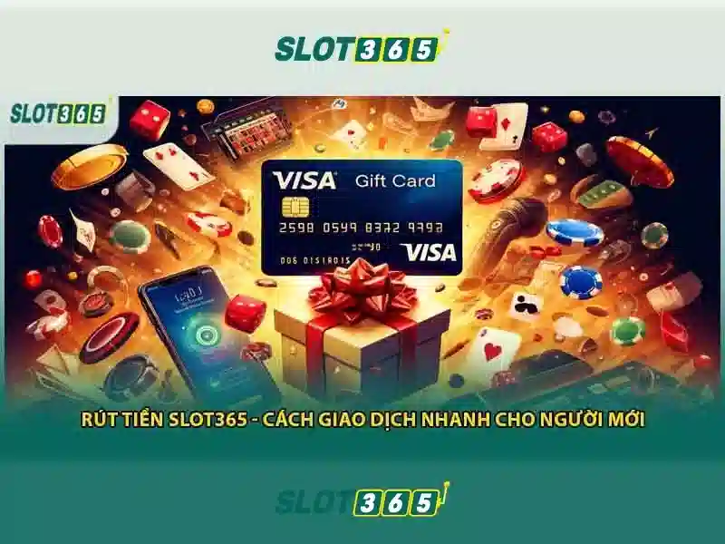Trải nghiệm Slot365