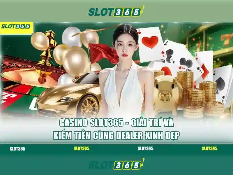 slot365 có uy tín không