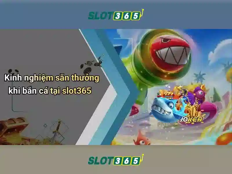 Trải Nghiệm Slot365