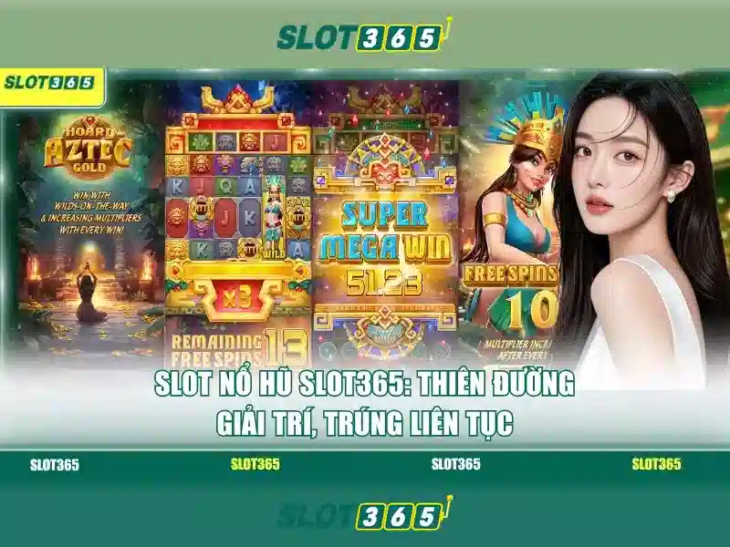 khuyến mãi Slot365