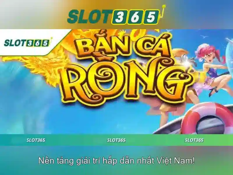 Slot365 chơi ngay